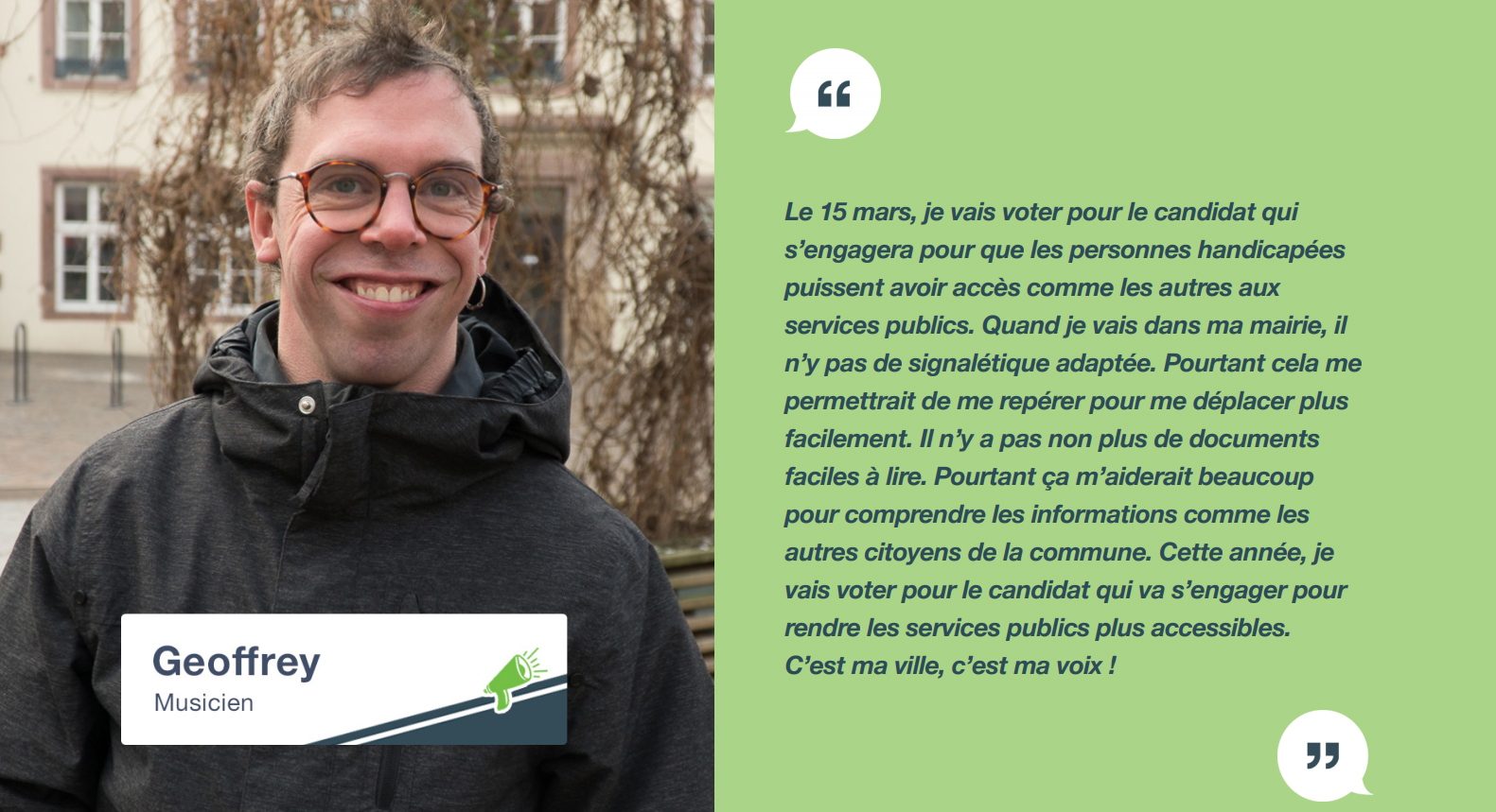 « C&rsquo;est ma ville, c&rsquo;est ma voix! »