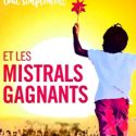 Et les mistrals gagnants