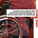 L&rsquo;accès à la culture des personnes handicapées ne devrait plus être un handicap