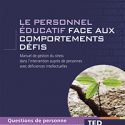 Le personnel éducatif face aux comportements défis