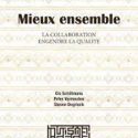 Mieux ensemble